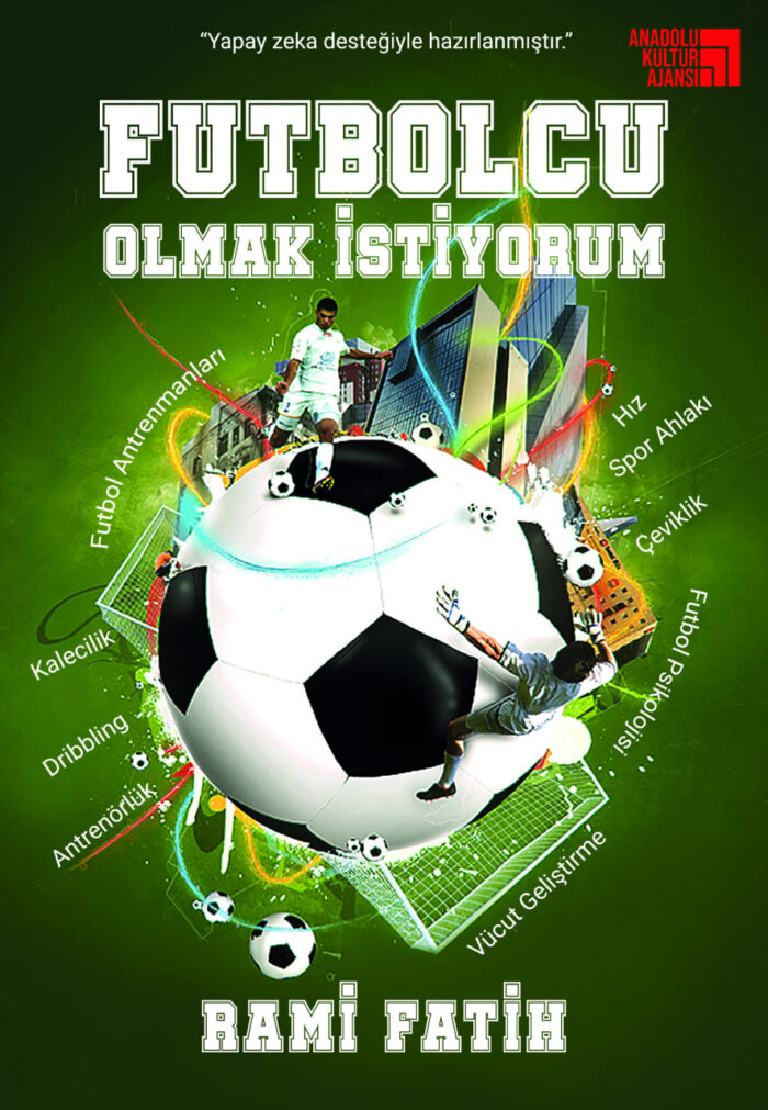 Futbolcu Olmak İstiyorum