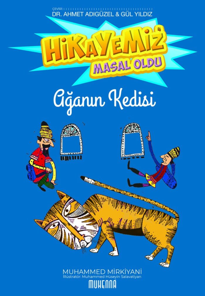 Hikâyemiz Masal Oldu 4: Ağanın Kedisi